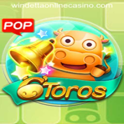 Explore the Excitement of 6Toros at Windetta Casino