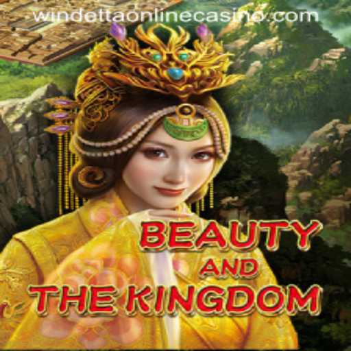 Exploring the Enchanting World of BeautyAndTheKingdom at Windetta Casino