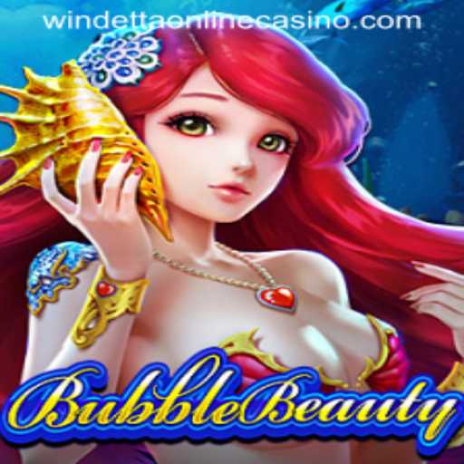 BubbleBeauty: A Delightful Addition to Windetta Casino's Digital Playground