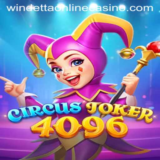 Discover the Excitement of CircusJoker4096 at Windetta Casino