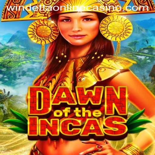 Exploring the Rich World of DawnoftheIncas at Windetta Casino