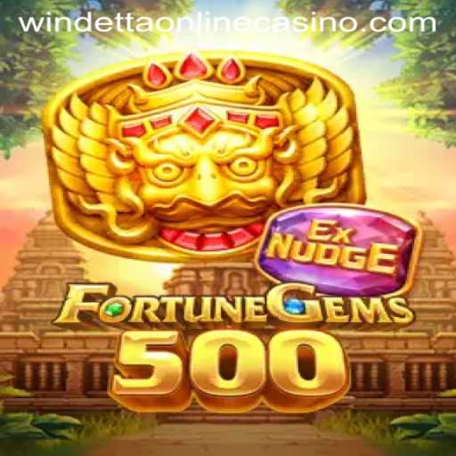 Discover FortuneGems500 at Windetta Casino: Your Ultimate Gaming Experience