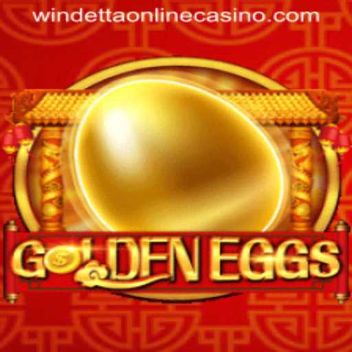 Unveiling the Thrills of GoldenEggs at Windetta Casino