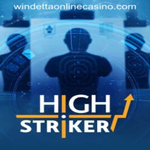 Discover HighStriker: The Thrilling Game Making Waves at Windetta Casino