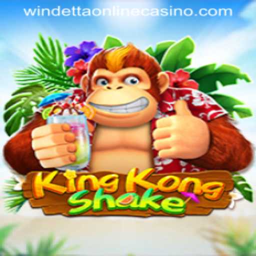 KingKongShake: A New Thrill at Windetta Casino