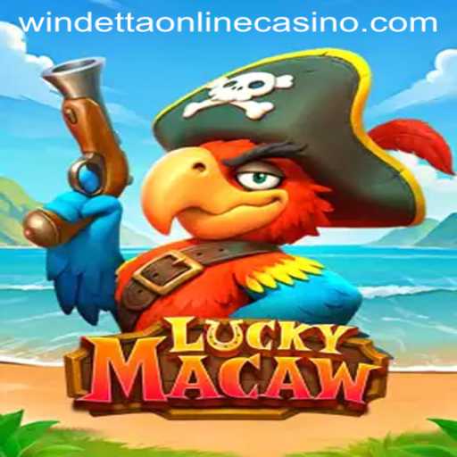 Discover the Exciting World of LuckyMacaw at Windetta Casino