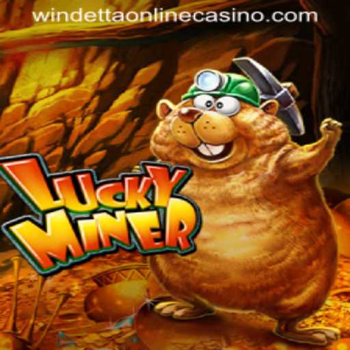 Discover the Thrilling World of LuckyMiner at Windetta Casino