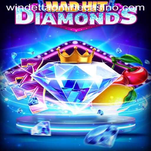 MadHitDiamonds: A Thrilling Adventure in Windetta Casino