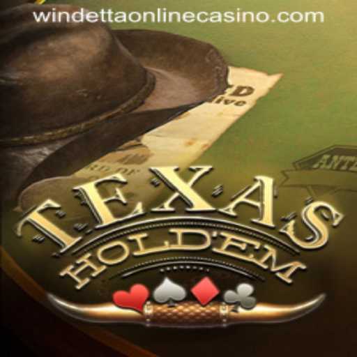 Explore Texas Hold'em at Windetta Casino: Rules and Strategies
