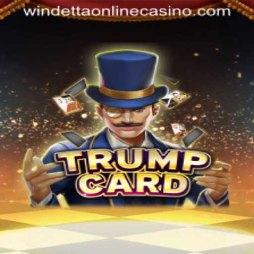 Exploring the Exciting World of TrumpCard at Windetta Casino